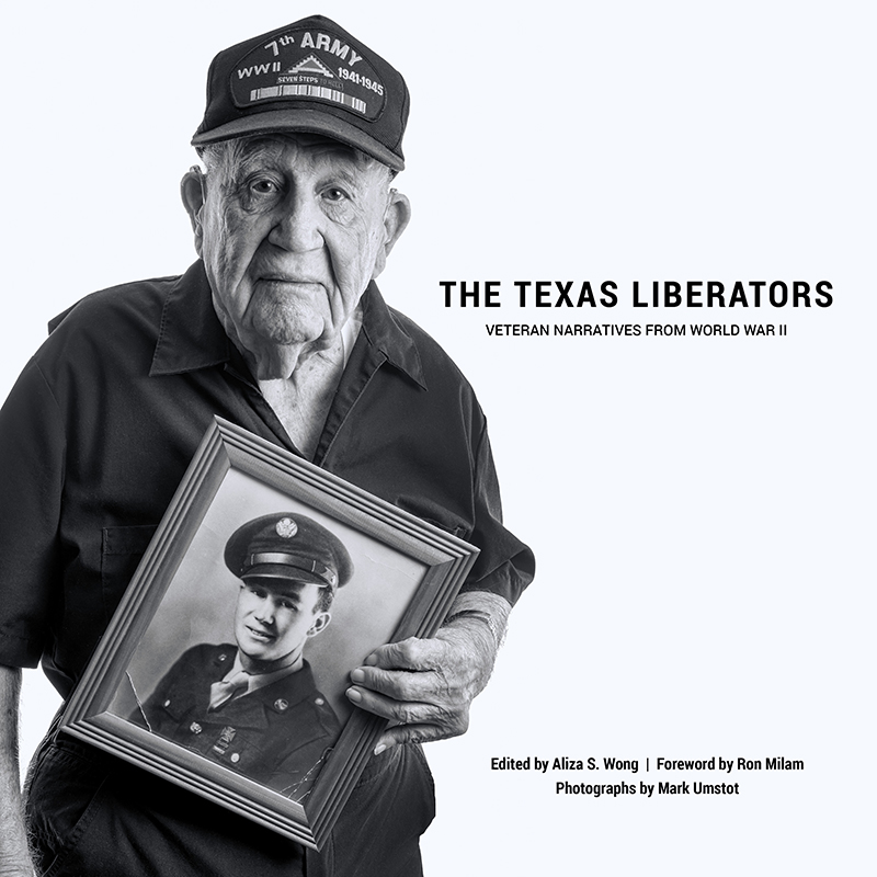 The Texas Liberator:  Witness to the Holocaust